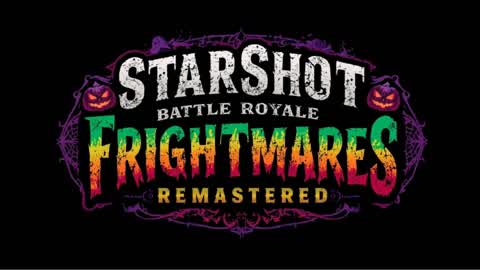 StarShot Royale (FRIGHTMARES) Remastered
