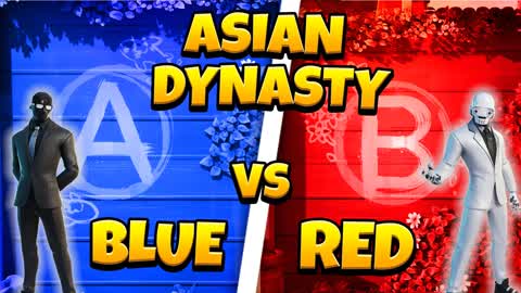 🥷 ASIAN DYNASTY - 🟥TEAM RUMBLE🟦