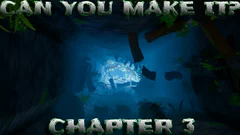 Can You Make It? Chapter 3