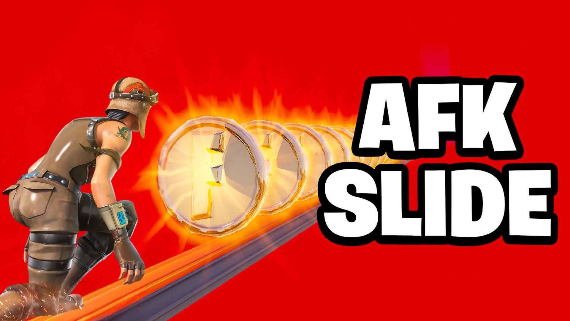 BEST SUPER AFK^ SLIDE AND CHILL
