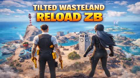 🔥 TILTED WASTELAND — RELOAD ZB (ONLY)