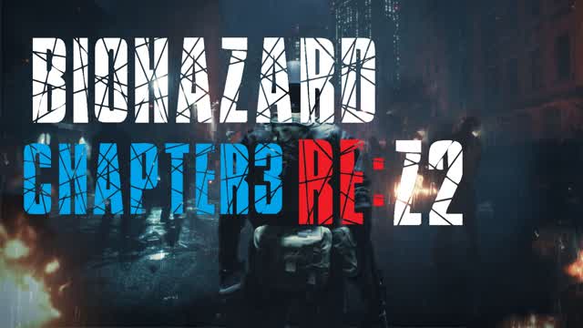 BIOHAZARD　RE:Z2_簡単chapter3