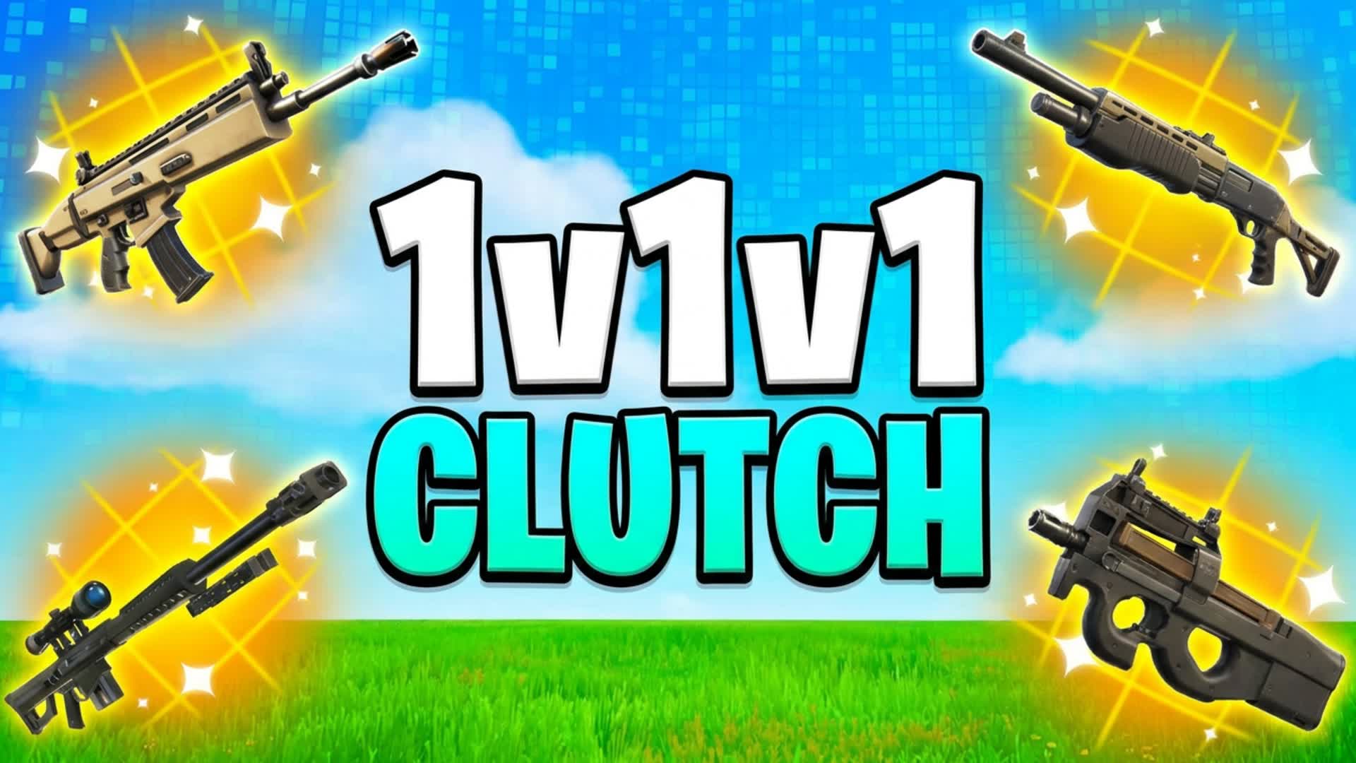 CLUTCH 1v1v1 RELOAD 1v1