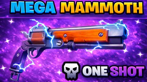 MEGA MAMMOTH ONE Shot🎯