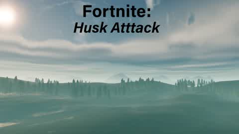 Fortnite Husk Attack