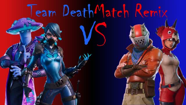 Team DeathMatch Remix