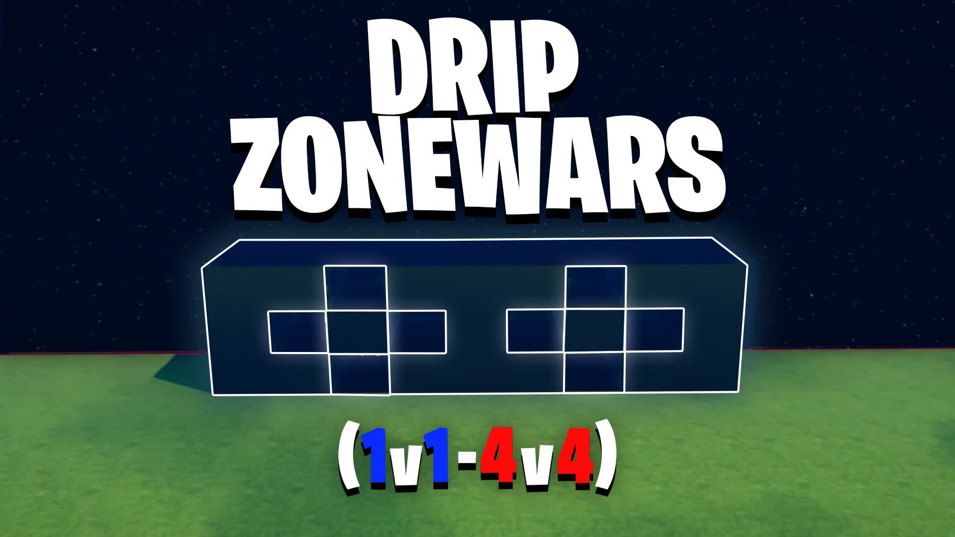Drip ZoneWars (1v1 - 4v4)