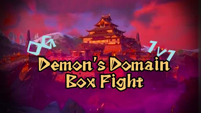 OG Demon's Domain Box Fight 1V1