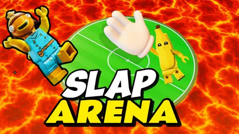 SLAP ARENA🔥
