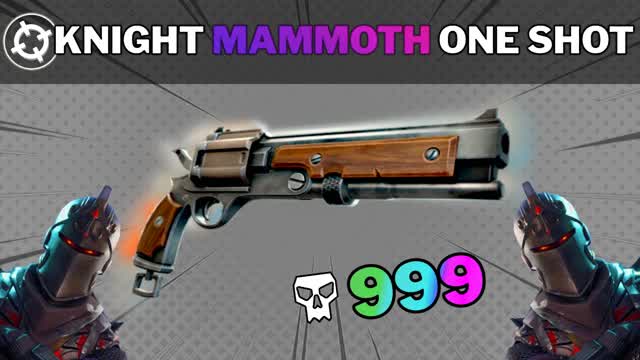 Knight Mammoth One Shot ⭐