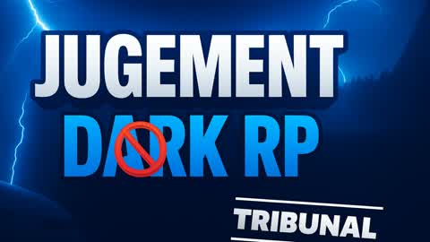 DARK RP JUDGEMENT
