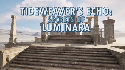 Tideweaver's Echo: Secrets of Luminara