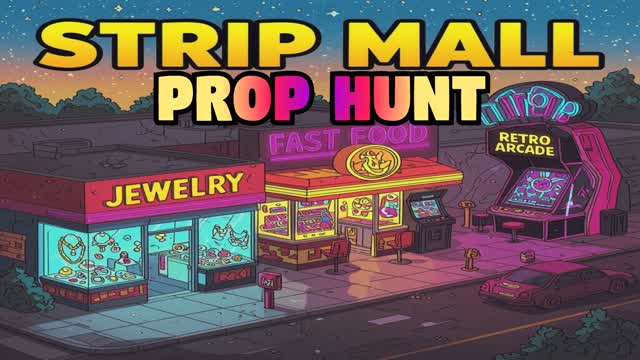 StripMallPropHunt
