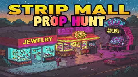 StripMallPropHunt