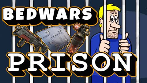 Bedwars: PRISON