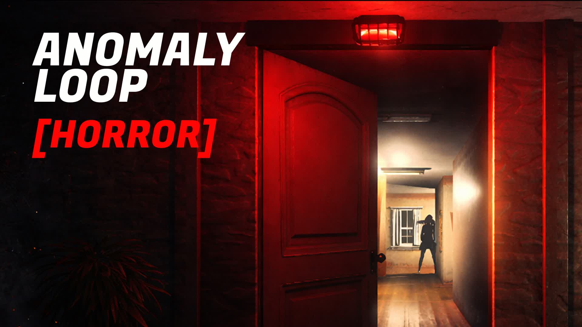 ANOMALY LOOP [HORROR]