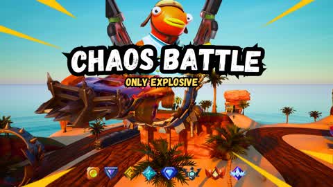 💥CHAOS BATTLE [EXPLOSIVE] 💥
