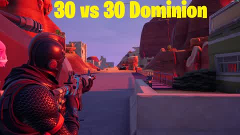 Fortnite Dominion - Desert - 30 vs 30