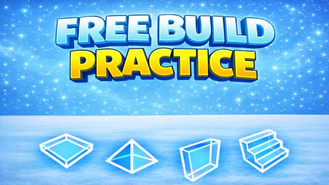 FREE BUILDING AND EDIT  PRACTICE