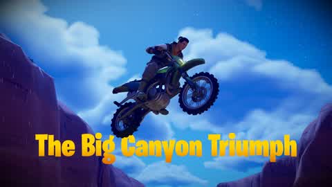 The Big Canyon Triumph 1.2
