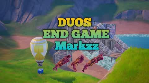 Duos End Game 🚀 [markzz]