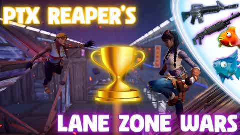 PTX Reaper's Lane Zone Wars