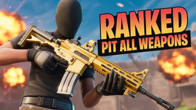 Ranked Pit ALL WEAPONS