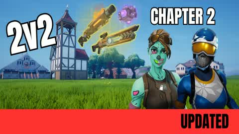 Chapter 2 realistic 2v2