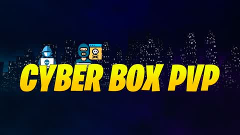 🐱‍💻CYBER BOX PVP📦