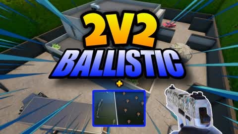 💥 BALLISTIC - 2v2 + Aim Trainer 💥
