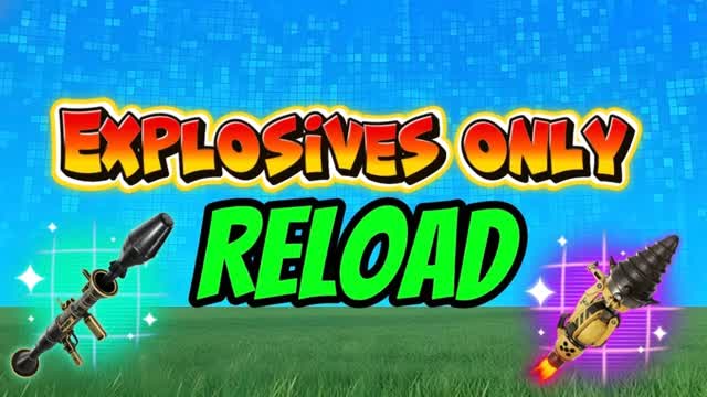 Reload EXPLOSIVES ONLY
