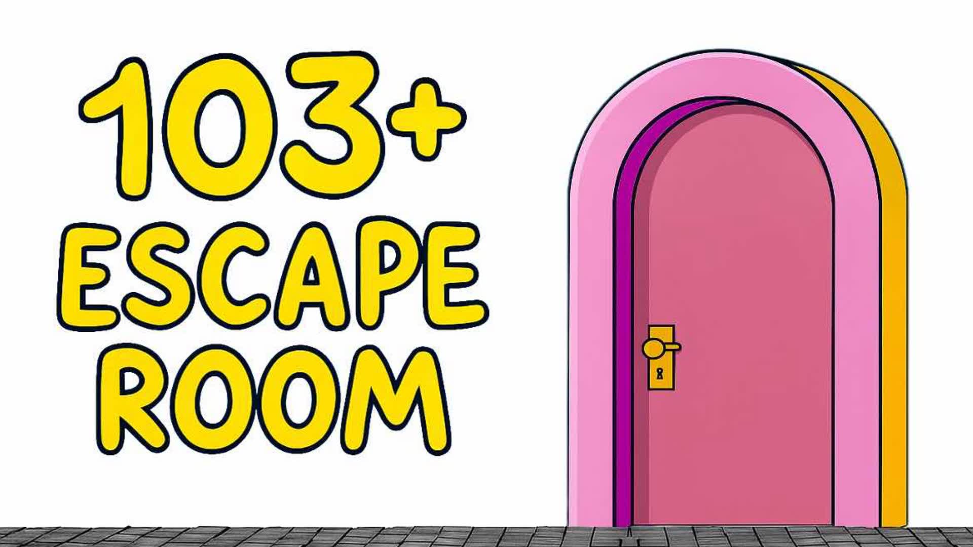103+ ESCAPE ROOM 🍩