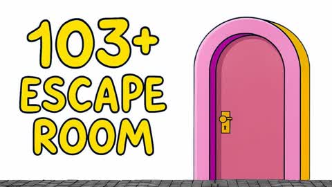 103+ ESCAPE ROOM 🍩