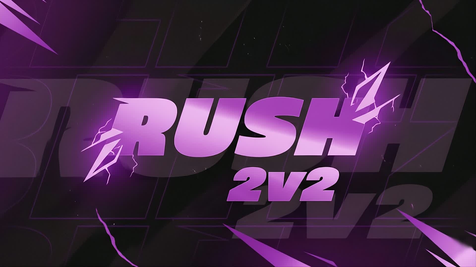 Rush 2v2