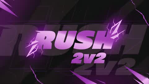 Rush 2v2