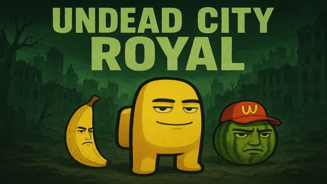 🧟 UNDEAD CITY ROYAL