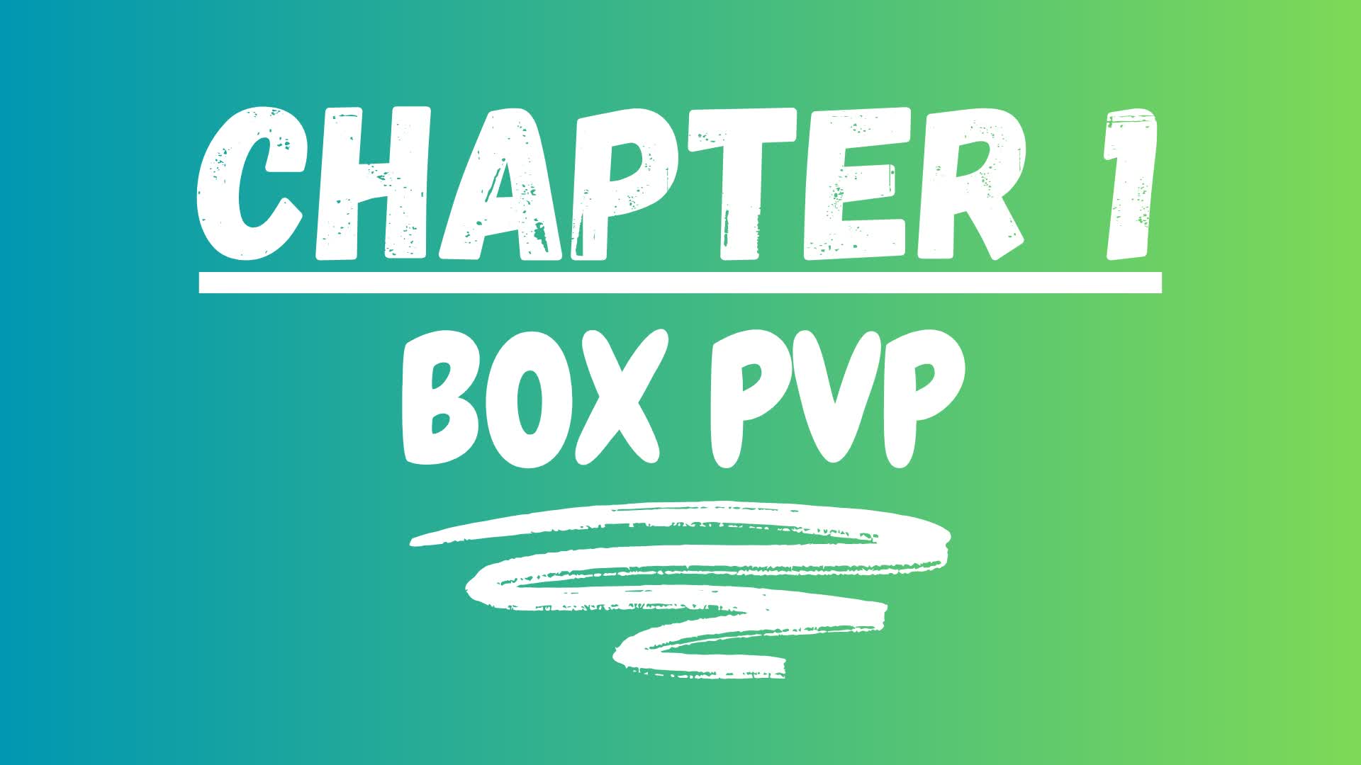 Chapter 1 BOX PVP