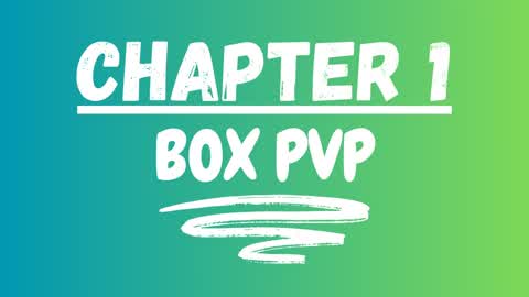 Chapter 1 BOX PVP