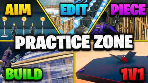 PRACTICE ZONE 📝EDIT 🎯AIM 🧩PIECE & 1V1