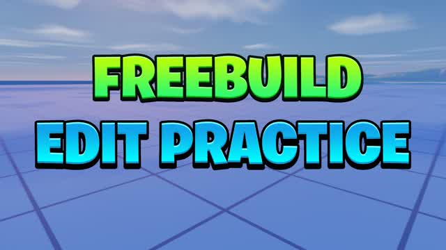 FREEBUILD MAP EDIT PRACTICE📝