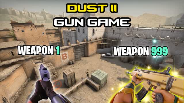 DUST II GUN GAME∞
