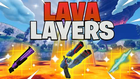 LAVA LAYERS🌋
