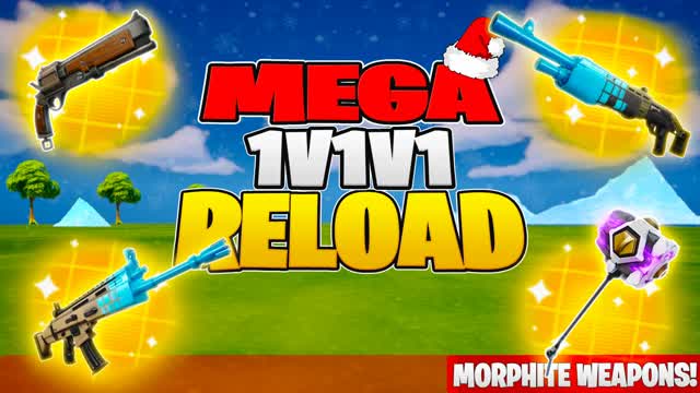 MEGA 1V1V1 RELOAD REALISTICS FFA