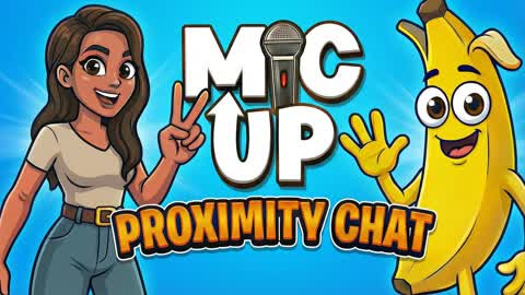 MIC UP 🔊 - PROXIMITY