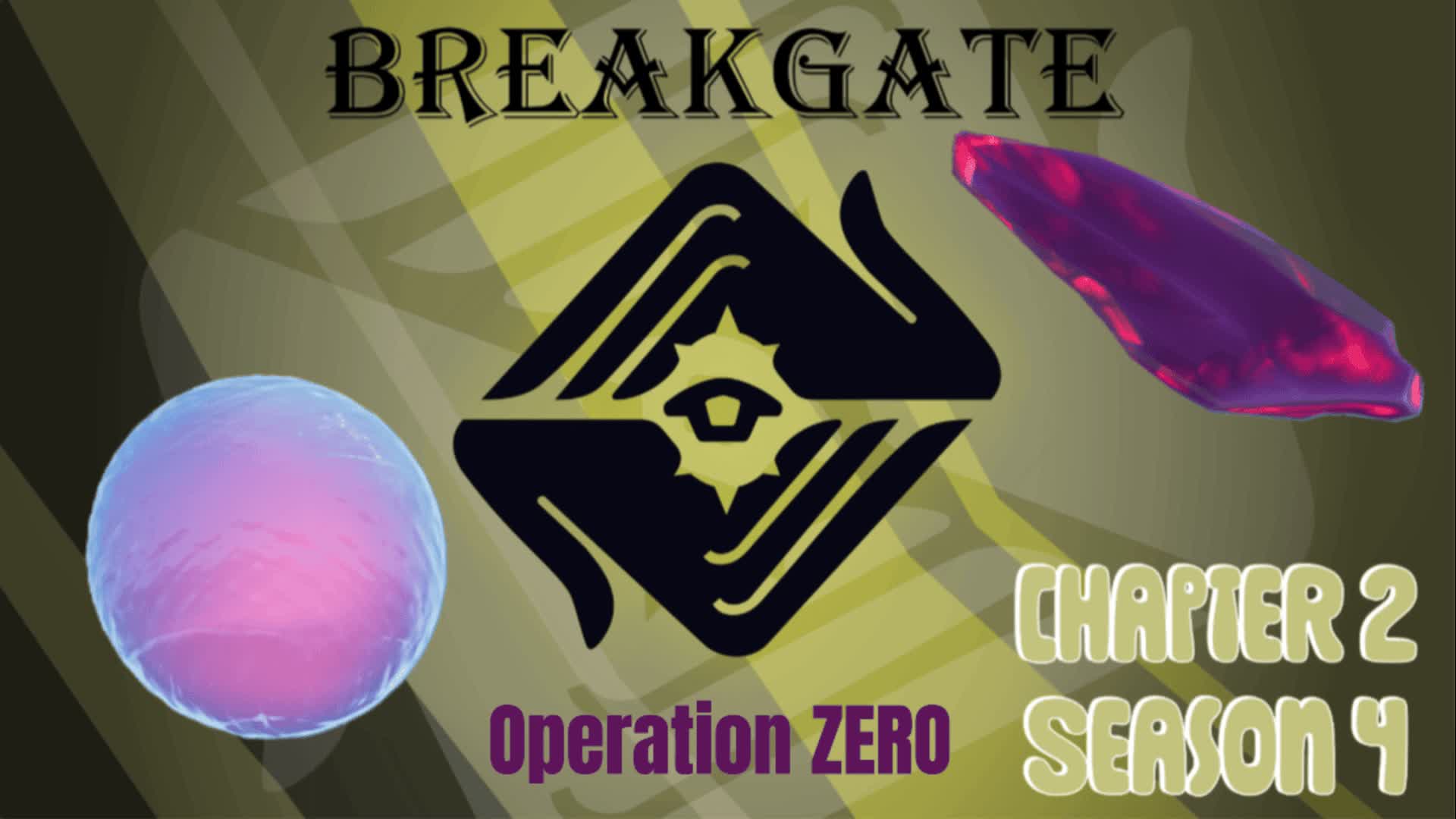 Breakgate Operation ZERO