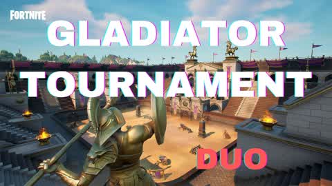 GLADIATOR TOURNAMENT DUO