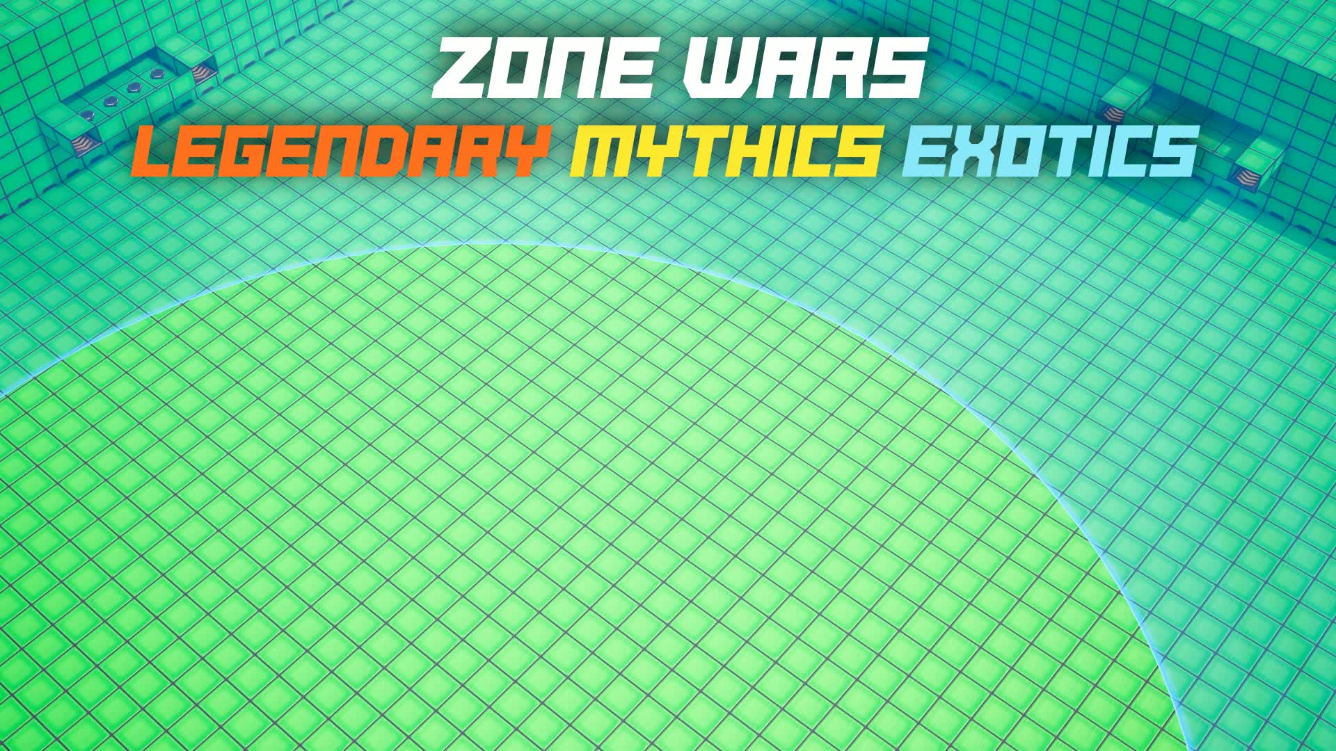 ZONE WARS MYTHICS EXOTICS LEGENDARYS