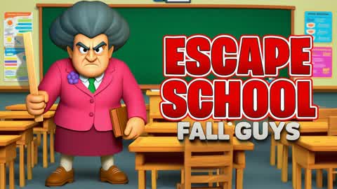 ESCAPE FROM SCHOOL🚪FALL GUYS