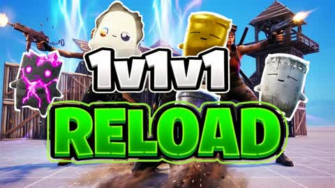 👑 1V1V1 RELOAD FIGHTS 👑