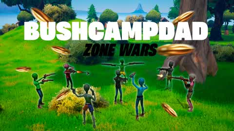 BUSHCAMPDAD ZONEWARS